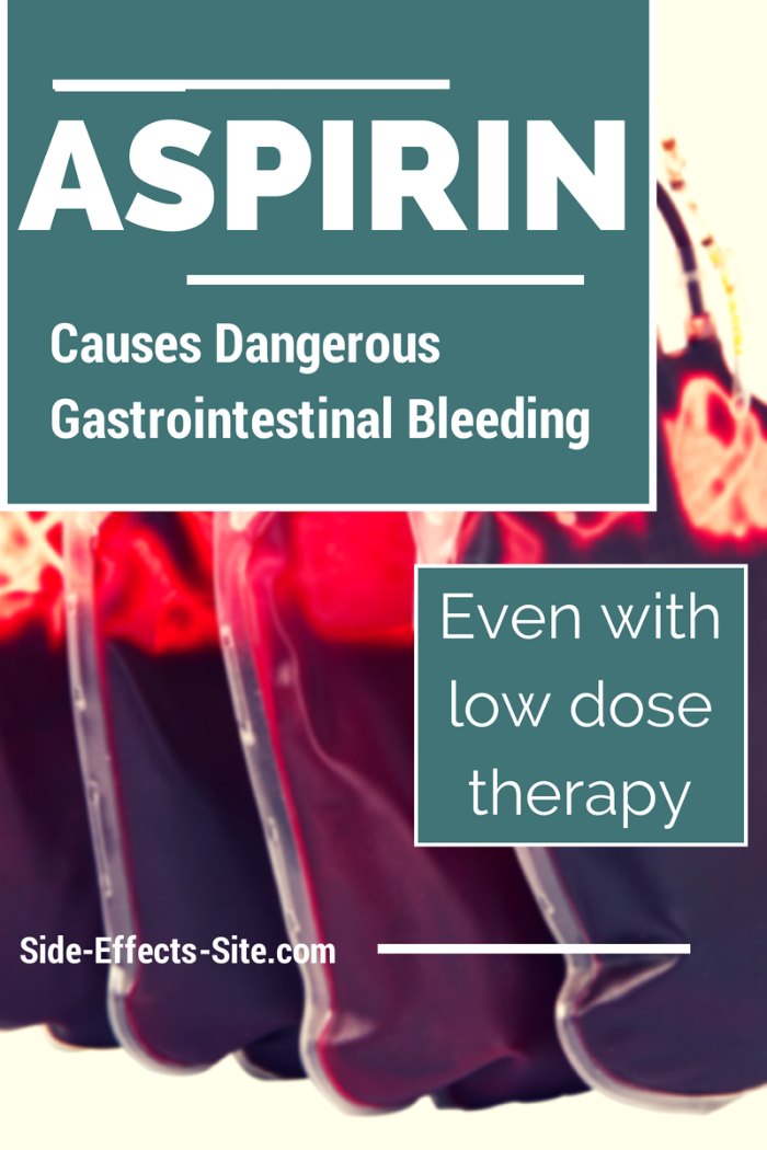 aspirin side effects can be severe gastrointestinal bleeding